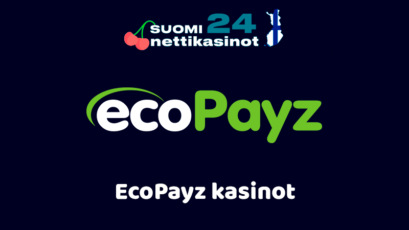 Ecopayz Kasinot