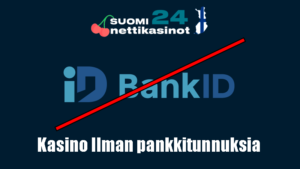 Kasino ilman pankkitunnuksia