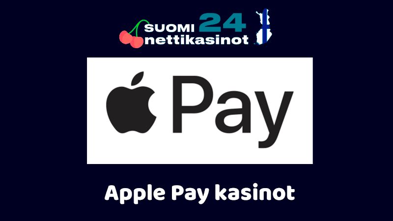 Apple Pay Kasinot