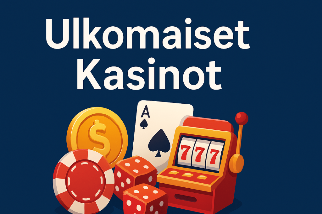 ulkomaiset kasinot